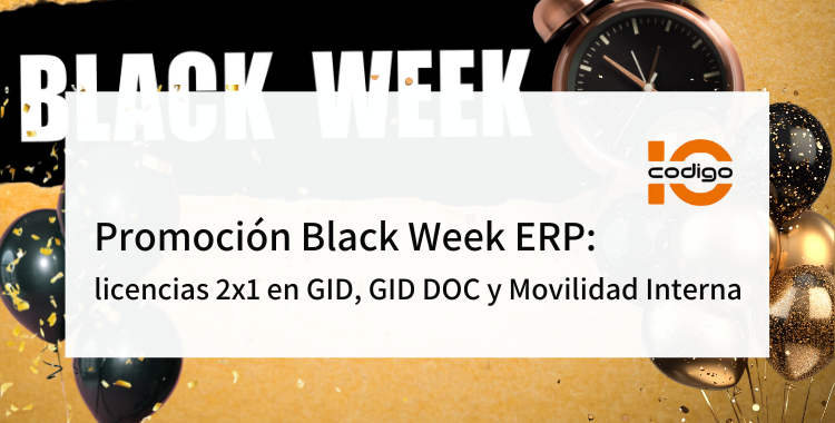 Promoción Black Week ERP: licencias 2x1 en GID, GID DOC y Movilidad Interna